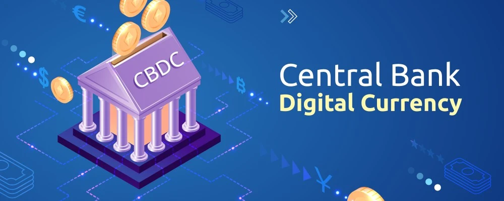 Central Bank Digital Currency: What You Need to Know